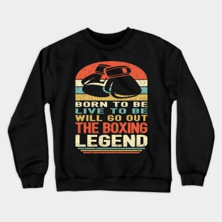 The Boxing Legend Crewneck Sweatshirt